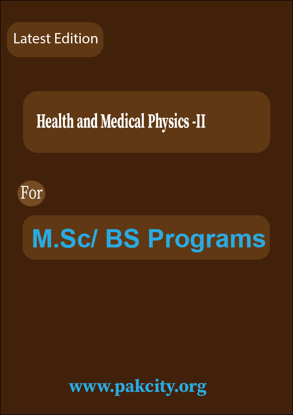 Health and Medical Physics -II