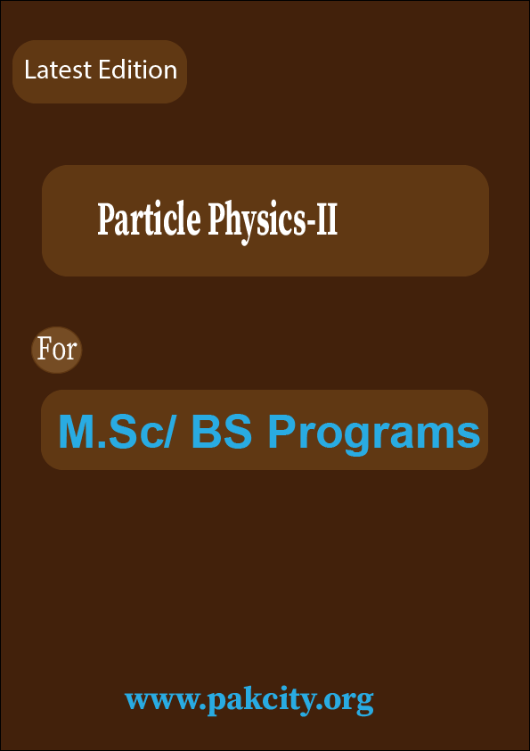 Particle Physics-II