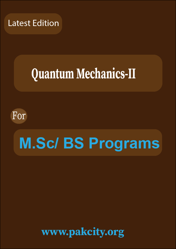 Quantum Mechanics-II