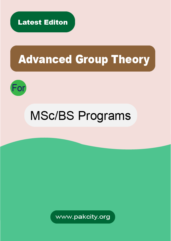 Advanced Group Theory