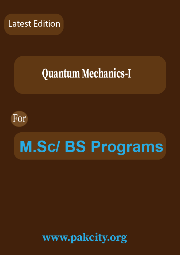 Quantum Mechanics-I
